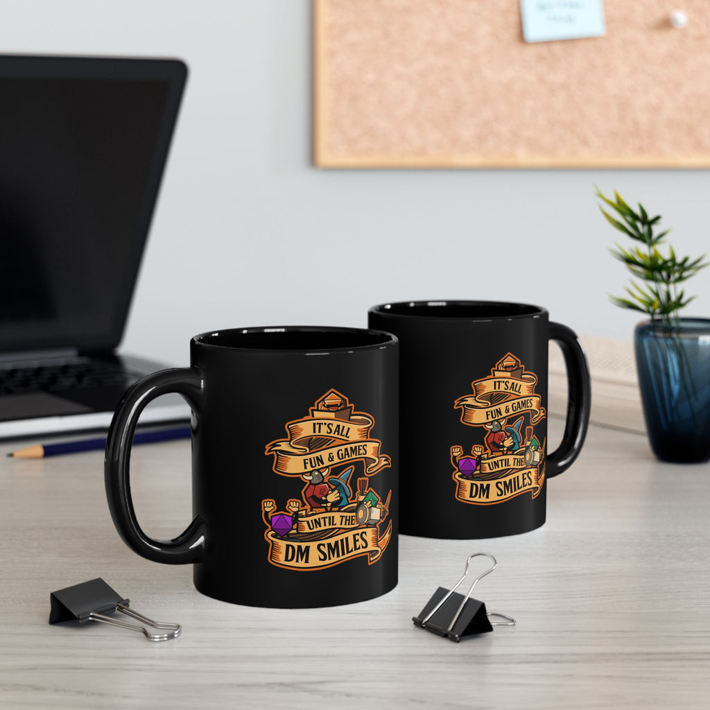 Dungeon master mug. Dnd mug. It's all Fun and Games Until the Dm smiles. D20 dice. 11/15 oz Coffee mug