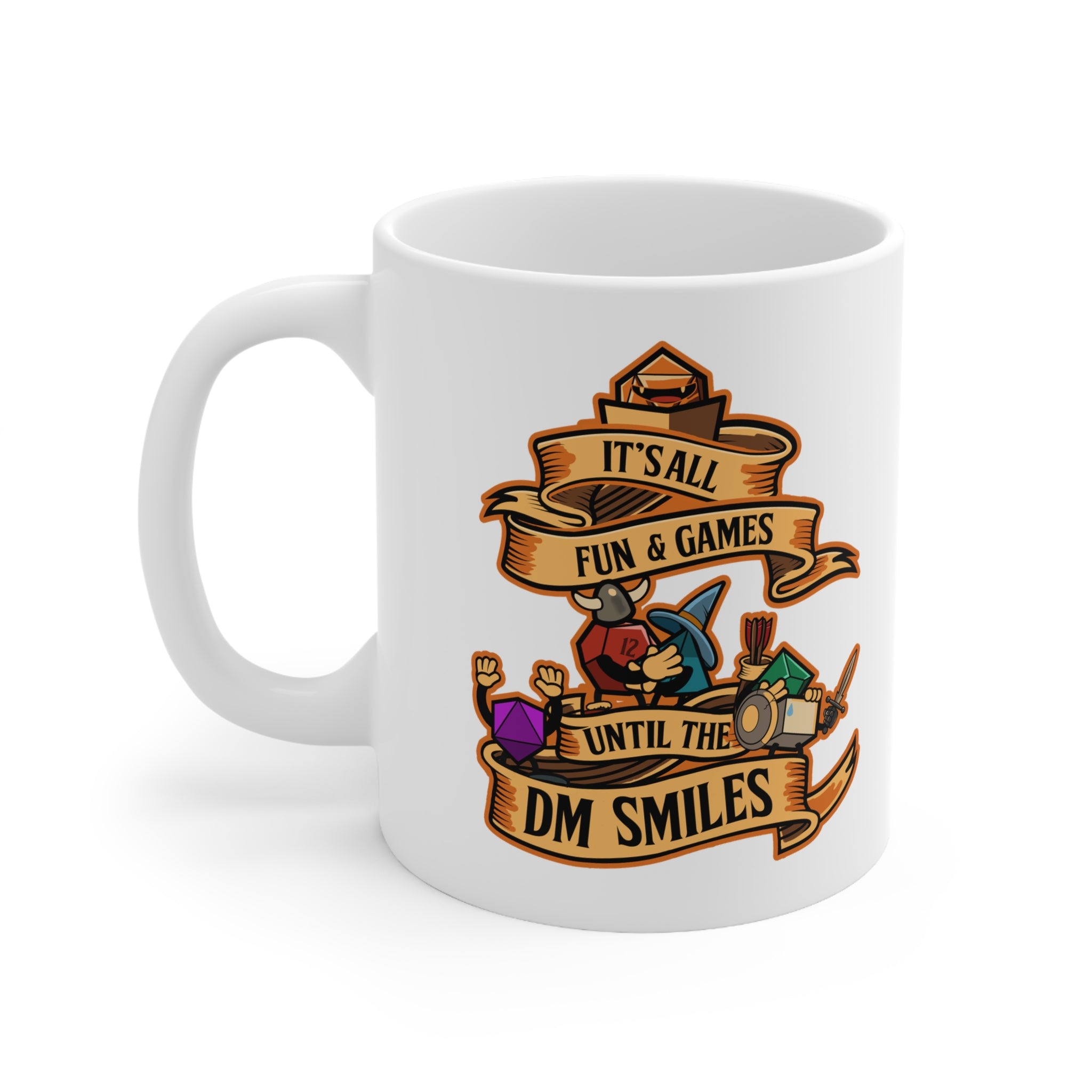 Dungeon master mug. Dnd mug. It's all Fun and Games Until the Dm smiles. D20 dice. 11/15 oz Coffee mug