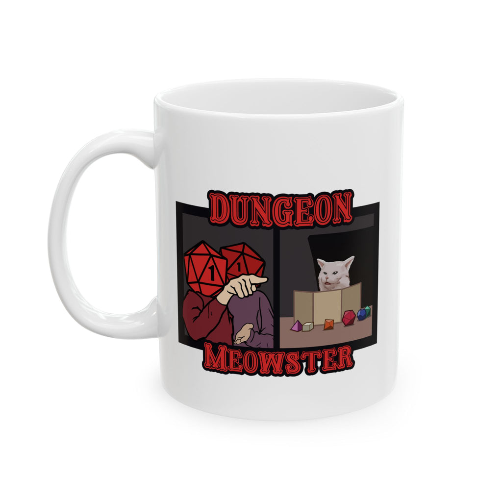 Dnd mug, Funny Critical Fail Yelling at Cat Meme. Dungeon Meowster for Cat Lover, Dungeon master rpg, tabletop 11/15 oz coffee mug