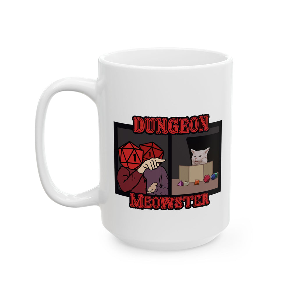 Dnd mug, Funny Critical Fail Yelling at Cat Meme. Dungeon Meowster for Cat Lover, Dungeon master rpg, tabletop 11/15 oz coffee mug