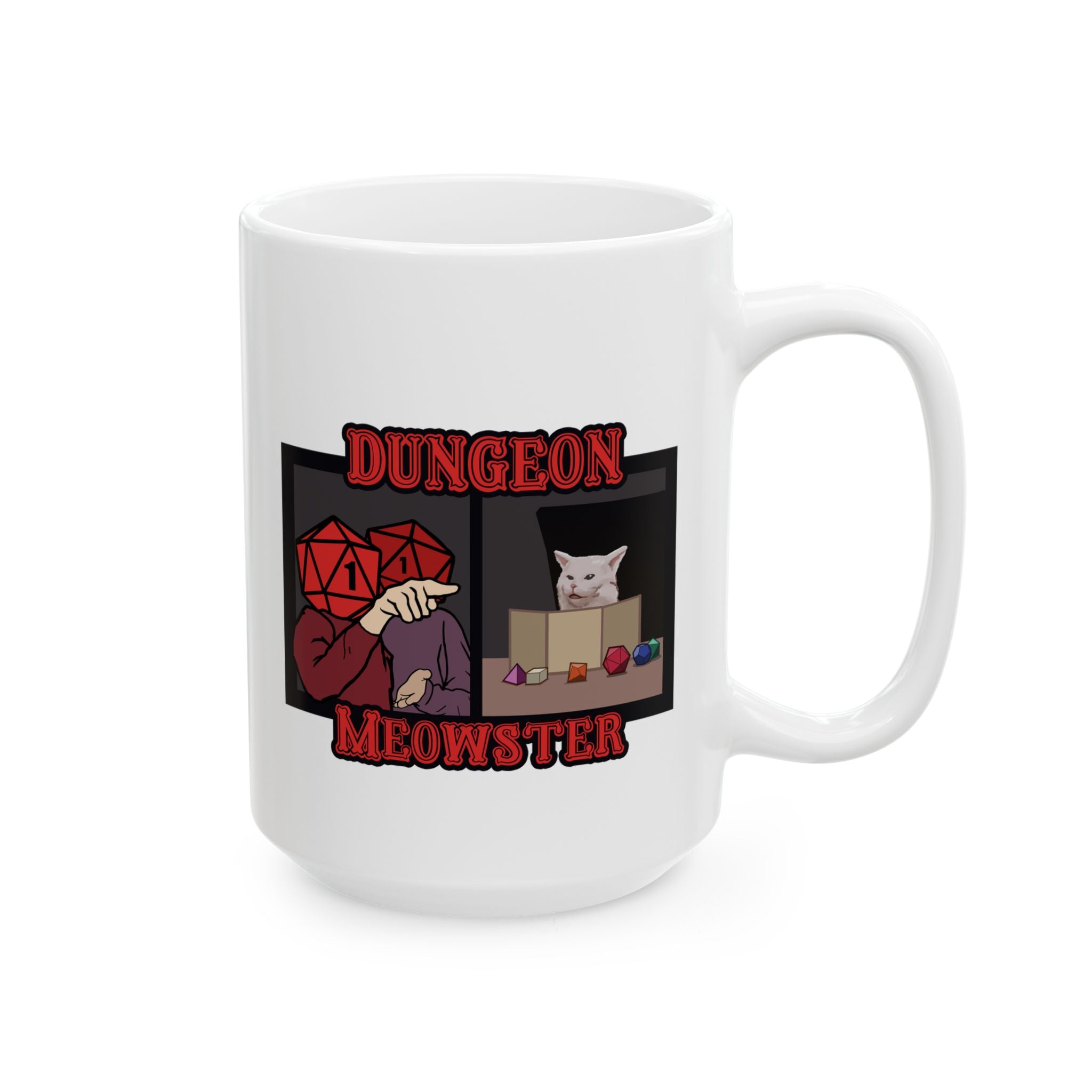 Dnd mug, Funny Critical Fail Yelling at Cat Meme. Dungeon Meowster for Cat Lover, Dungeon master rpg, tabletop 11/15 oz coffee mug