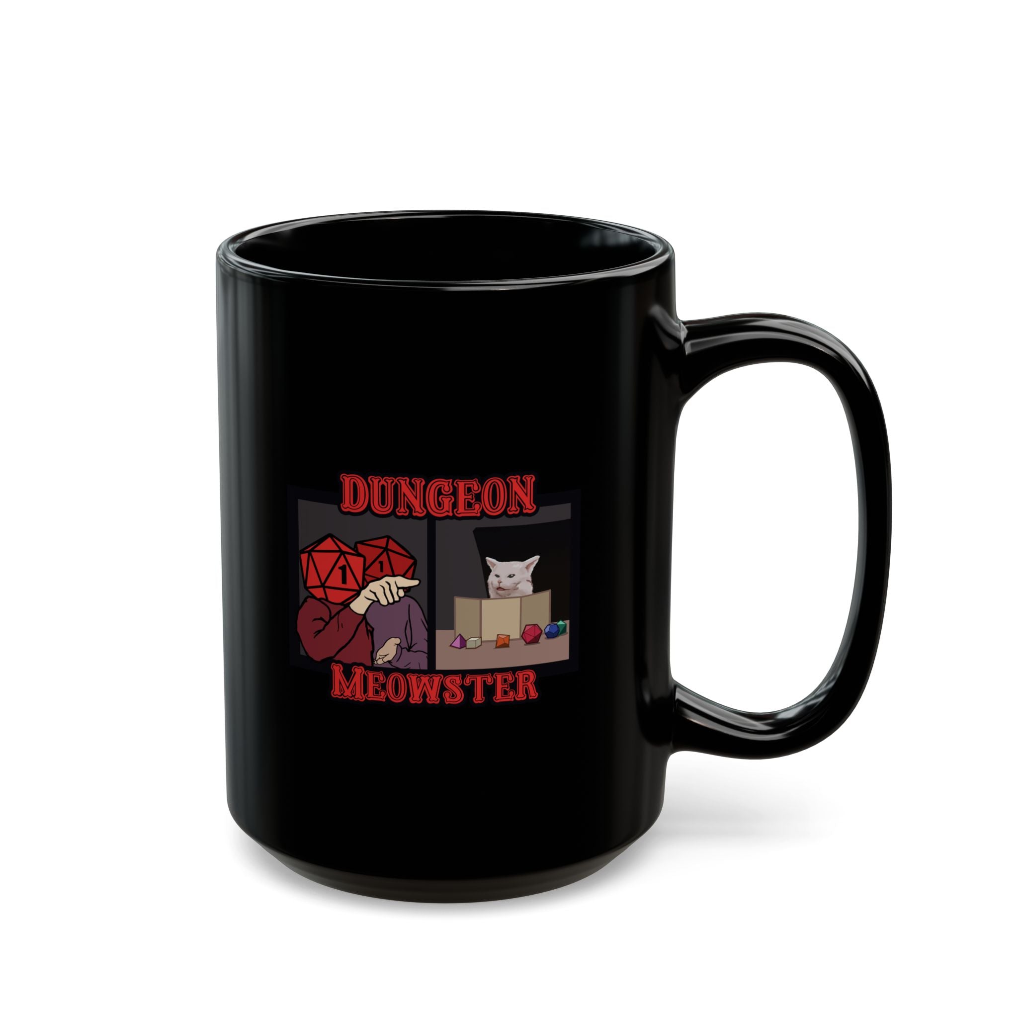 Yelling at Cat mem, Dungeon Meowster. Critical Fail ----- UK Black Mug (11oz, 15oz)